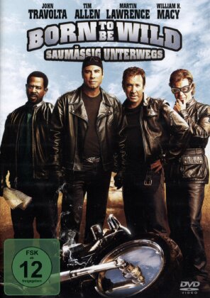 Born to be wild - Saum&auml;ssig unterwegs (2007)