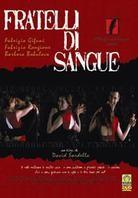 Fratelli di sangue (2005)