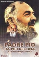 Padre Pio da Pietrelcina - Il crocifisso senza croce