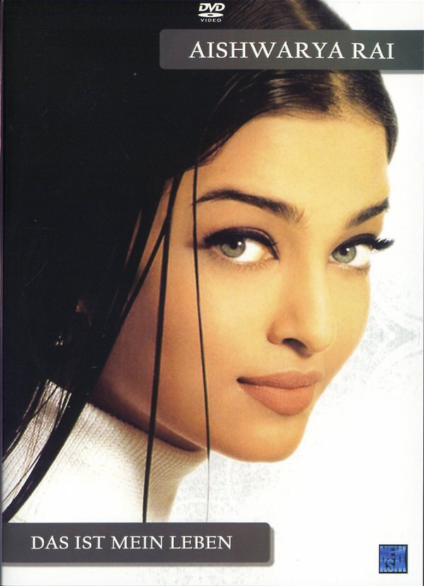 Aishwarya Rai - Das ist mein Leben