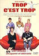 Trop c'est trop!