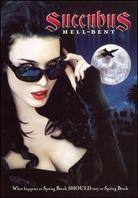 Succubus: - Hell Bent