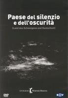 Paese del silenzio e dell'oscurità - Land des Schweigens und der Dunkelheit (1971)
