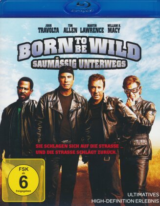 Born to be wild - Saum&auml;ssig unterwegs (2007)