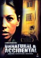 Unnatural and accidental