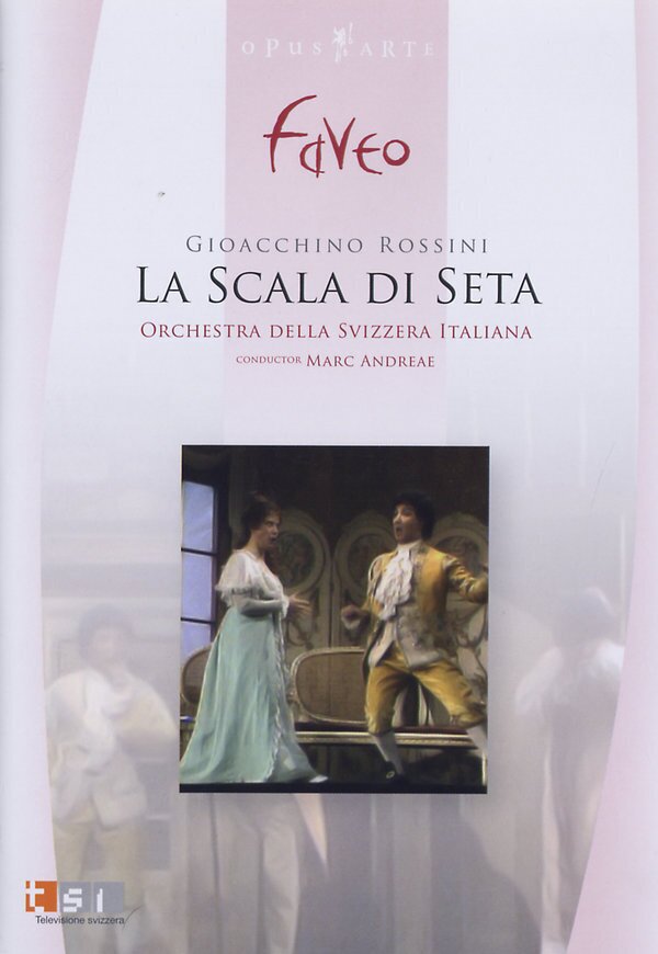 Orchestra Della Svizzera Italiana, Marc Andreae & Antonio Mosca - Rossini - La scala di seta Opus Arte, Faveo
