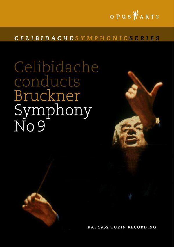 Orchestra Sinfonica Di Torino Della Rai & Sergiu Celibidache - Bruckner - Symphony No. 9 Opus Arte