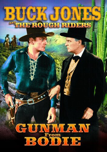 The Gunman from Bodie