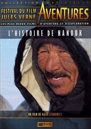 Jules Verne Aventures - L'Histoire de Nanouk Collection Festival du film Jules Verne aventures