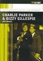 Charlie Parker & Dizzy Gillespie - Hot House