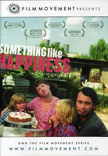 Something like happiness
