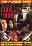 To kill a killer