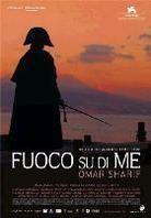 Fuoco su di me