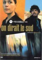On dirait le sud