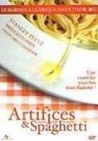 Artifices et Spaghetti