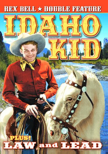 Rex Bell Double Featue - Law and Lead / Idaho Kid