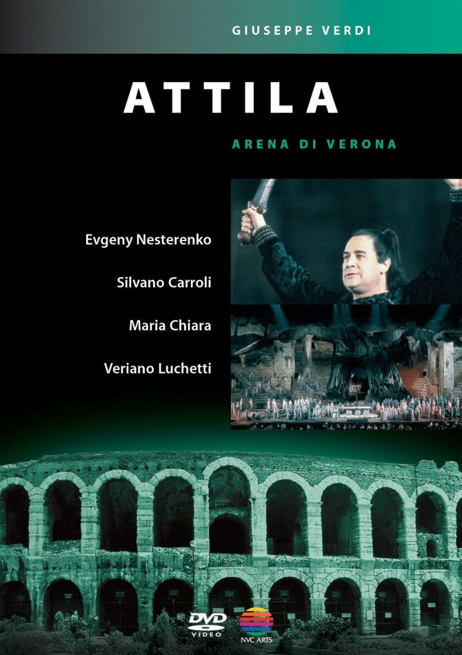 Orchestra dell'Arena di Verona, Nello Santi & Evgeny Nesterenko - Verdi - Attila