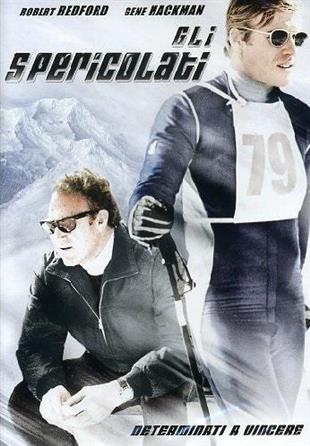 Gli spericolati (1969)