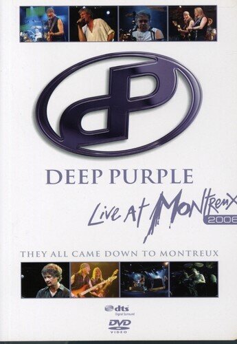 Deep Purple - Live at Montreux 2006 - They all came down to Montreux EV Classics