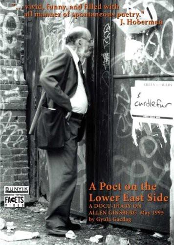 A Poet on the Lower East Side: - A Docu-Diary