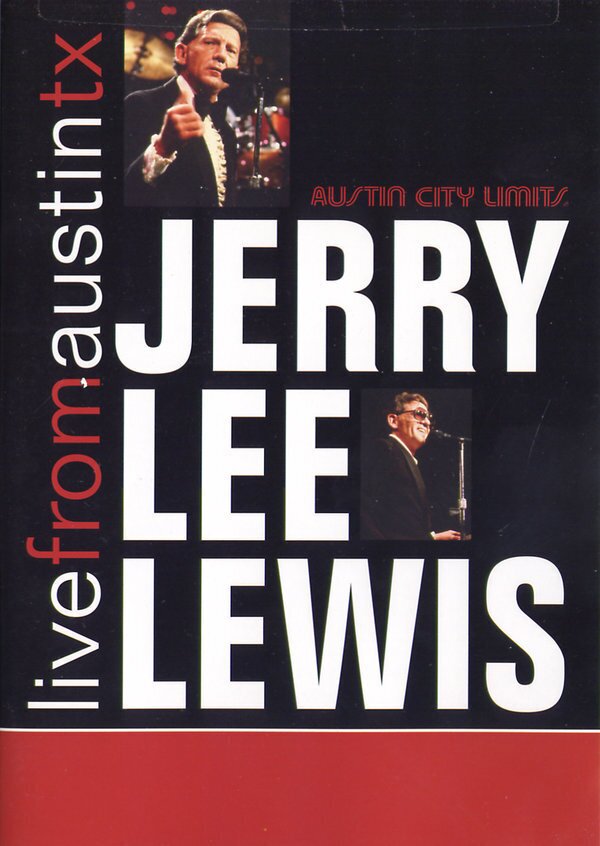 Lewis Jerry Lee - Live from Austin, Texas
