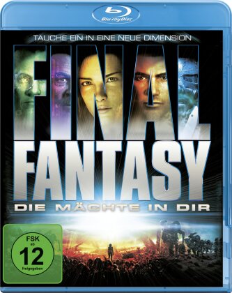 Final Fantasy - Die M&auml;chte in Dir (2001)
