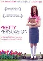 Pretty Persuasion (2005)
