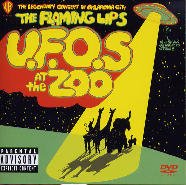 Flaming Lips - U.F.O.s at the Zoo