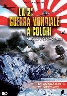 La Seconda Guerra Mondiale a colori - Vista dai Giapponesi