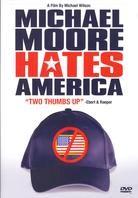 Michael Moore Hates America
