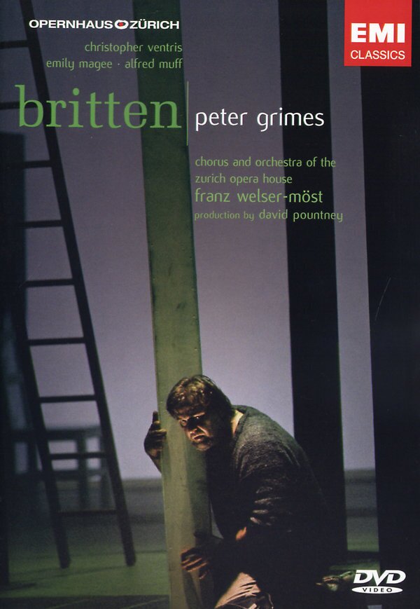 Opernhaus Zürich, Franz Welser-Möst & Christopher Ventris - Britten - Peter Grimes 2 DVDs