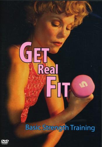 Lynn Hahn - Get Real Fit - Basic Strength Training