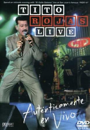 Tito Rojas - Autenticamente En Vivo