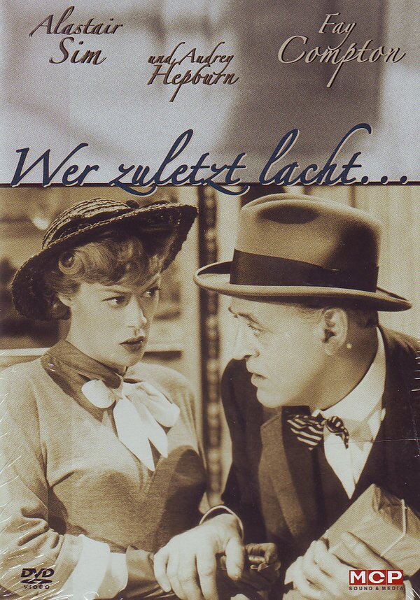 Wer zuletzt lacht...