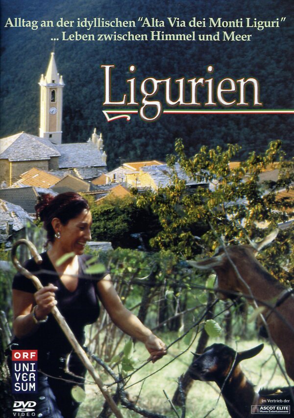 Ligurien - Leben zwischen Himmel und Meer