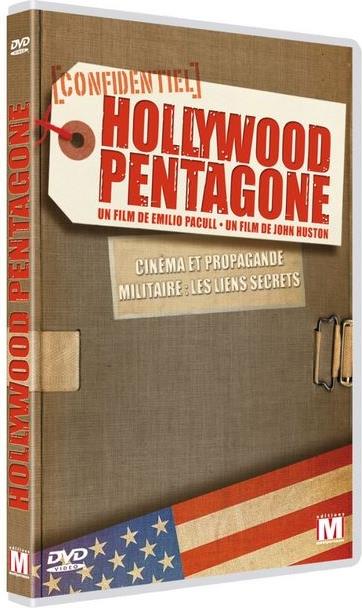 Hollywood Pentagone / Cinéma et propagande militaire: les liens secrets