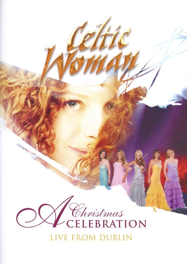 Celtic Woman - A Christmas Celebration