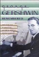 George Gershwin Remembered