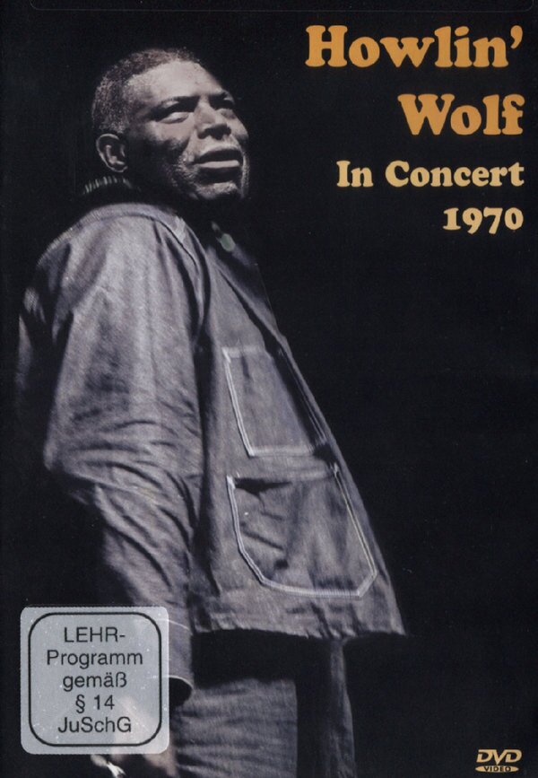 Howlin' Wolf - In Concert, 1970