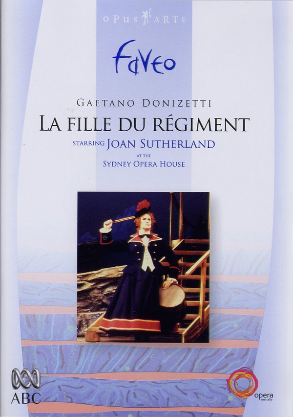 Elizabethan Sydney Orchestra, Richard Bonynge & Dame Joan Sutherland - Donizetti - La Fille du Régiment Opus Arte, Faveo, Opera Australia