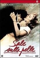 Il sale sulla pelle - Salt on our skin