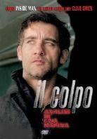 Il colpo - Analisi di una rapina - I'll sleep when I'm dead