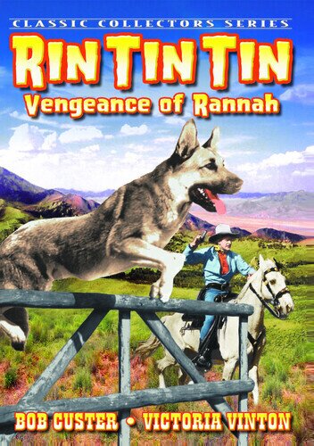 Rin Tin Tin - Vengeance of Rannah