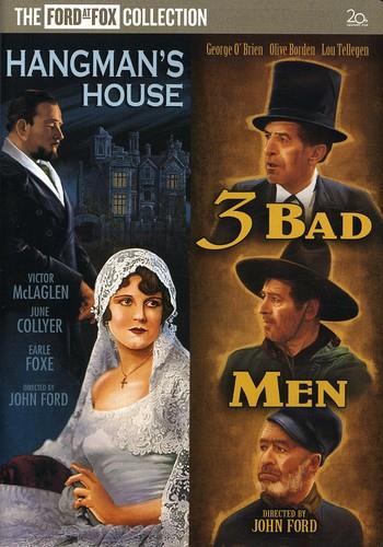 Three Bad Men / Hangman's House