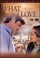 What I Did for Love