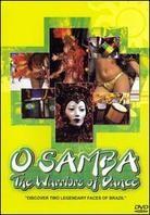 O Samba - The Warriors of Dance