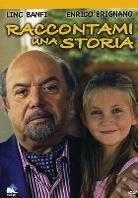 Raccontami una storia (2004)