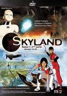 Skyland - Saison 1 - Vol. 2 3 DVDs