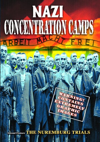 Nazi Concentration Camps & Nuremburg Trials