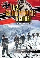 La Seconda Guerra Mondiale a colori - Vista dai Tedeschi